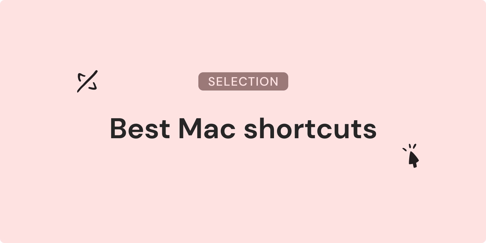 The Only Notion Mac Shortcuts You Need to Know image