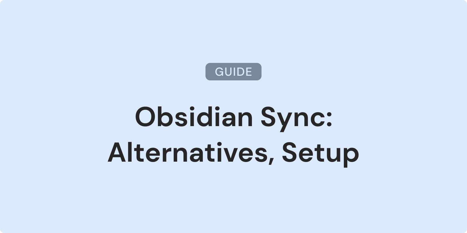 Obsidian Sync: Complete Guide and Alternatives image