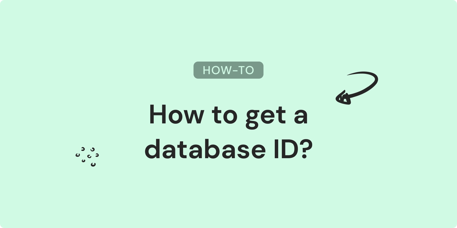 Notion database ids: what they are and how to use them image