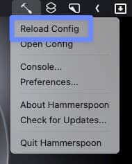 Hammerspoon Menubar Reload Config