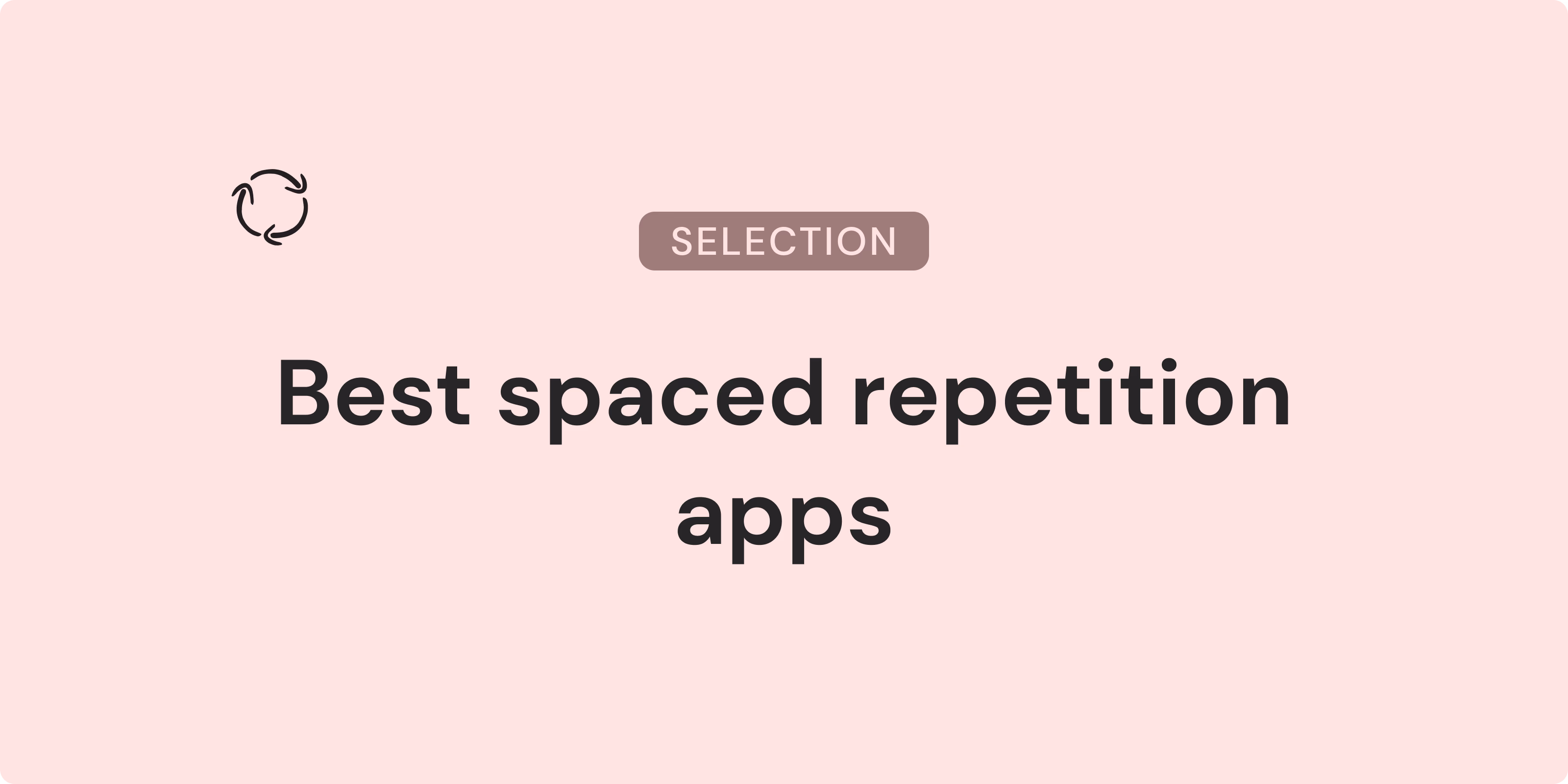 Best spaced repetition app for 2025: 7 top picks image